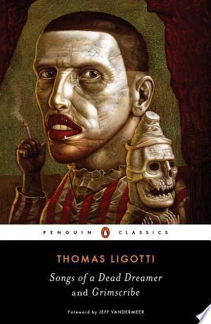 Songs of a Dead Dreamer and Grimscribe