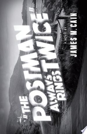 Postman Always Rings Twice, The
